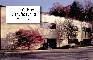 L-com's New Manufacturing Facility Image